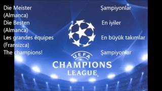 UEFA Şampiyonlar Ligi Müziği Türkçe Sözleri ile  UEFA Champions League theme song with lyrics [upl. by Netsrik]