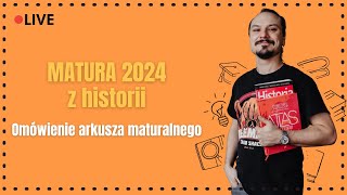 Matura 2024 z historii  omówienie arkusza [upl. by Erminna]