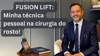 Fusion Lift A Revolução na Cirurgia Plástica Facial que Você Precisa Conhecer [upl. by Aehcim]