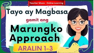 Tayo ay Magbasa  Marungko Approach  Aralin 13  Unang Hakbang sa Pagbasa [upl. by Nycila]