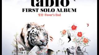 Tablo  Fevers End 열꽃 Part 1 Full Album [upl. by Nraa]