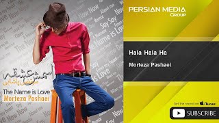 Morteza Pashaei  Hala Hala Ha [upl. by Nahtaj]