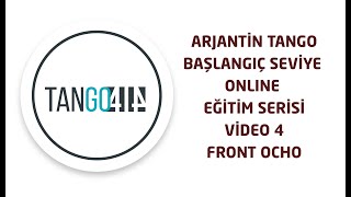 Arjantin Tango Dansı Başlangıç Seviye Ders 4 Frontocho ocho tangokursu [upl. by Eadwina]