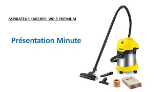 Présentation Minute  Aspirateur Karcher WD 3 Premium [upl. by Oicaroh377]