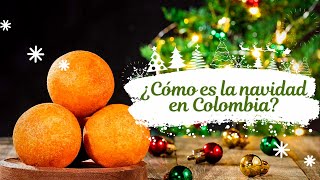 10 Tradiciones Navideñas Colombianas  Colombia Tierra Querida  Navidad [upl. by Jecon243]