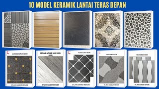 20 Contoh Model Keramik Teras Rumah Yang Cantik [upl. by Enrichetta]