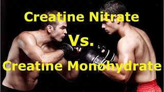 Creatine Monohydrate Vs Creatine Nitrate [upl. by Hibbs634]