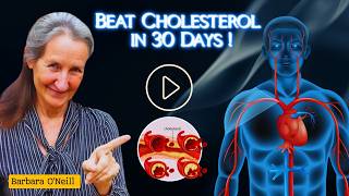 Lower Your Cholesterol Naturally In 30 Days  Barbara ONeill [upl. by Akeenahs]