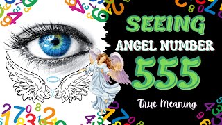 Angel Number 555 Meaning  Are You Ready for Changes [upl. by Heloise]