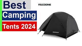 Top 10 Best Camping Tents 2024  Ultimate Guide and Reviews [upl. by Kilah164]