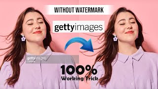 How to download getty images without watermark  100 working method [upl. by Giacamo]