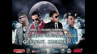 J alvarez carnal feat farruko amp jory TE SIGO BUSCANDO official remix quotPRONTOquot [upl. by Nohsyar]