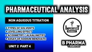 Non Aqueous Titration  Solvents Used In Non Aqueous Titration  Levelling Effect  Analysis [upl. by Anelis]