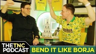 BEND IT LIKE BORJA THE TNC PODCAST [upl. by Riess]