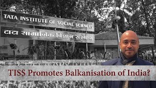 TISS studies call India Colonizer advocate Balkanization  Abhijit IyerMitra on Urban Chatterati [upl. by Gregorio397]