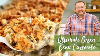 Ultimate Green Bean Casserole [upl. by Llenrahc410]