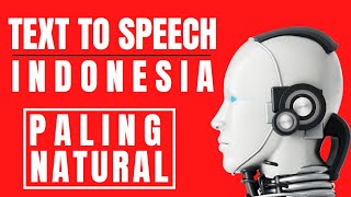 TEXT TO SPEECH VOICE OVER BAHASA INDONESIA TERBAIK YANG PERNAH SAYA COBA MERUBAH TEKS KE SUARA [upl. by Bartel]