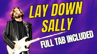 Lay Down Sally Note for Note Guitar Tutorial  Learn how to play with a looper [upl. by Kissee]