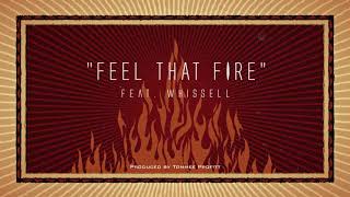 Feel That Fire feat Whissell  Tommee Profitt [upl. by Wini]