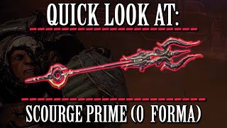 Warframe  Quick Look At Scourge Prime 0 Forma [upl. by Nel326]