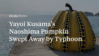 Yayoi Kusama’s Naoshima Pumpkin Swept Away by Typhoon [upl. by Enenej]