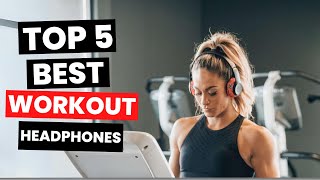 Top 5 Best Workout Headphones 2024 [upl. by Isolda]