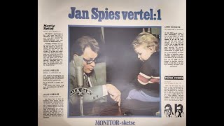 Jan Spies Vertel 1  Kant 2 [upl. by Aicenaj342]