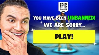 Epic UNBANNED Me amp Put Me in Fortnite [upl. by Nolyag]