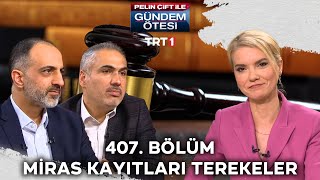 Pelin Çift ile Gündem Ötesi 407 Bölüm trt1 [upl. by Nodyroc]