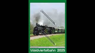 Waldviertelbahn Kalender 2025 Waldviertelbahn Calendar 2025 [upl. by Lontson]