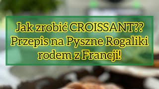 CROISSANT Jak zrobić Thermomix [upl. by Orhtej]