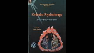 Orthodox Psychotherapy  Chapter 1 Part 3 [upl. by Barron]