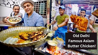 Delhi’s Most Famous ASLAM BUTTER CHICKEN Tea At SALEEM STALL  Old Delhi Food Tour Ep 8 [upl. by Alym370]