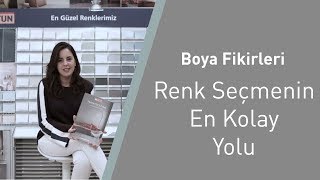 Boya Fikirleri Renk Seçmenin En Kolay Yolu [upl. by Nabla]