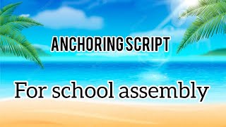 School Morning Assembly Anchoring Script [upl. by Ennasil]