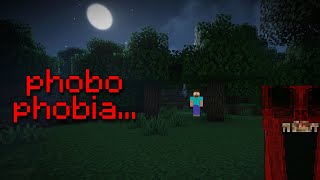 1 Guy with PHOBOPHOBIA vs scary minecraft mods [upl. by Burke]