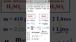 Calcular la normalidad de una solución sabiendo que 2 L tiene 410 g H2SO3 química ciencia quimica [upl. by Isayg]