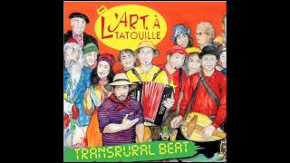 LArt à TatouilleTransrural BeatFull album [upl. by Cibis]