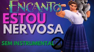 Estou Nervosa mas sem o instrumental [upl. by Aivon659]