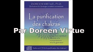 Méditation purification des chakras matinale  Doreen Virtue [upl. by Ecnedurp]