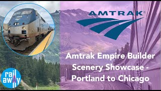 Amtrak Empire Builder  Scenery Showcase Portland to Chicago [upl. by Corabel651]