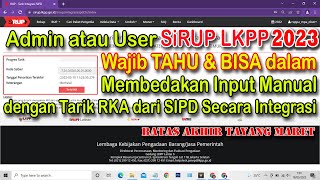 Tutorial Lengkap Cara Input RUP Dengan Tarik RKA SIPD di SiRUP LKPP 2023 Secara Integrasi  Otomatis [upl. by Moya236]