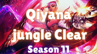 Qiyana jungle Clear  Season 11  Qiyana jungle full clear Timedbest route with runes  Patch 115 [upl. by Giglio]