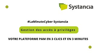 Gestion des accès à privilèges  Votre plateforme PAM en 3 clics et en 3 minutes 3 [upl. by Weinstein]