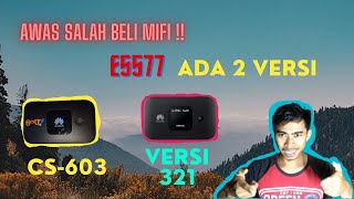 AWAS SALAH BELI ‼ Perbedaan Mifi E5577 Cs 603 dan 321  Simak Perbedaan Versi Mifi Huawei E5577 💯 [upl. by Sadnalor]