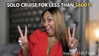 BOOK FAST 4 Solo Cruises You Can Book For Less Than 600  August 14th Finds [upl. by Lilaj]