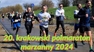 20krakowski polmaraton marzanny 202420th Half marathon in Krakow Poland 2024JRworld24march 2024 [upl. by Ibed]