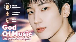 SEVENTEEN  God of Music 음악의 신 Line Distribution  Lyrics Karaoke PATREON REQUESTED [upl. by Idaf]