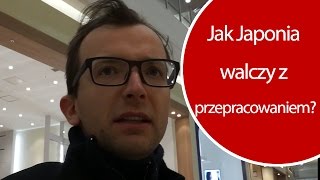 Jak Japonia walczy z przepracowaniem Premium Friday  Życie w Japonii [upl. by Cusack112]