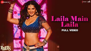 Laila Main Laila  Full Audio Raees Shah Rukh Khan Sunny Leone Pawni Pandey Ram Sampath [upl. by Jyoti]